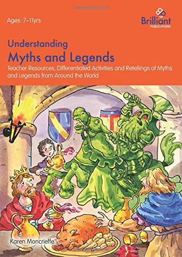 Understanding Myths And Legends [Paperback]