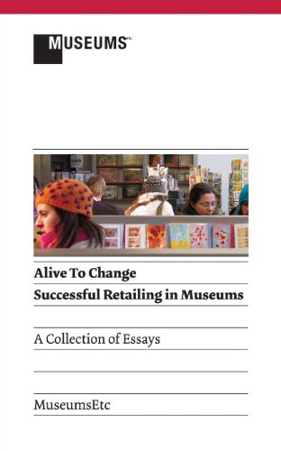 Alive To Change Successful Retailing In Museums (2nd Edition) [Paperback]