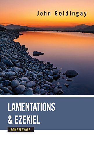 Lamentations And Ezekiel For Everyone [Paperback]