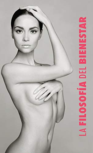 Filosofa Del Bienestar  Para Ella [Hardcover]