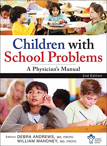 Children With School Problems A Physician's Manual [Paperback]