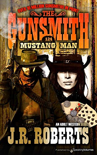 Mustang Man (the Gunsmith) [Paperback]