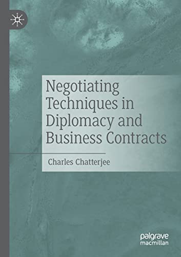 Negotiating Techniques in Diplomacy and Business Contracts [Paperback]