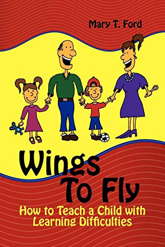 Wings To Fly Ho To Teach A Child With Learning Difficulties [Paperback]