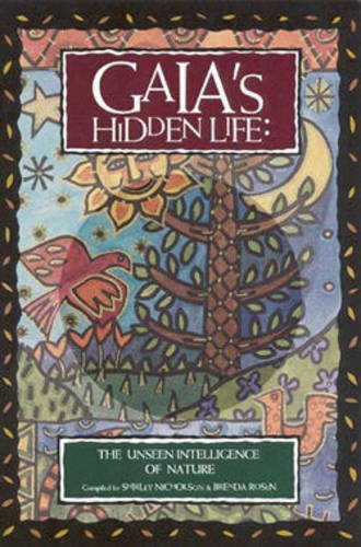 Gaia's Hidden Life: The Unseen Intelligence of Nature [Paperback]