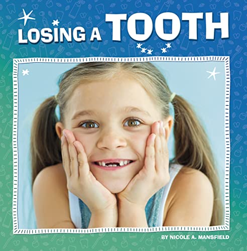 Losing a Tooth [Paperback]