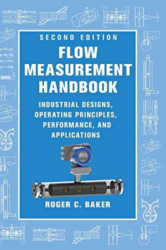 Flo Measurement Handbook Industrial Designs, Operating Principles, Performance [Hardcover]