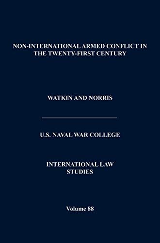 Non-International Armed Conflict In The Tenty-First Century (international La  [Hardcover]