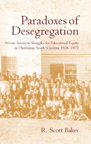 Paradoxes Of Desegregation African American Struggles For Educational Equity In [Hardcover]