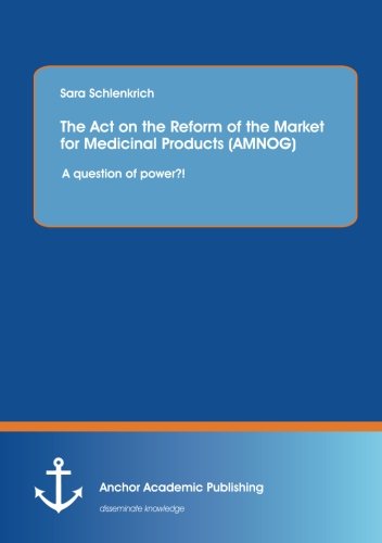 The Act On The Reform Of The Market For Medicinal Products (amnog) A Question O [Paperback]