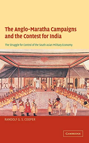 The Anglo-Maratha Campaigns and the Contest for India The Struggle for Control  [Hardcover]