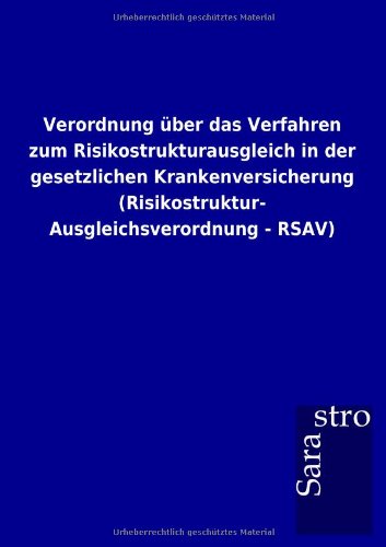 Verordnung ber das Verfahren Zum Risikostrukturausgleich in der Gesetzlichen Kr [Paperback]