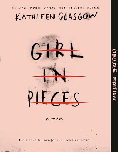 Girl in Pieces Deluxe Edition: Includes a Guided Journal for Reflection [Paperback]