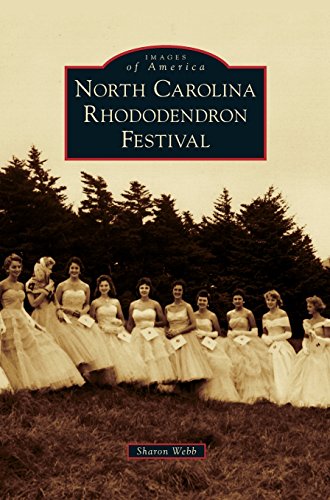 North Carolina Rhododendron Festival [Hardcover]