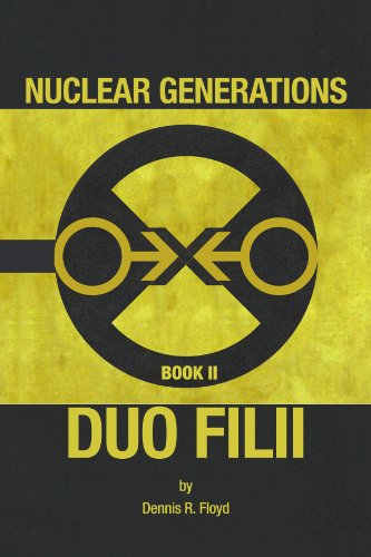 Nuclear Generations Book II Duo Filii  Duo Filii [Paperback]