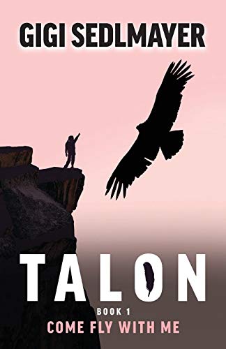 Talon, Come Fly With Me (tylon) [Paperback]