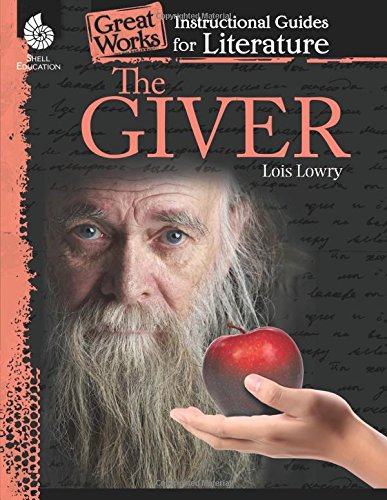 The Giver (great Works: Instructional Guides For Literature) [Paperback]