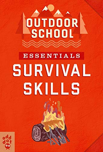 Outdoor School Essentials: Survival Skills [Paperback]