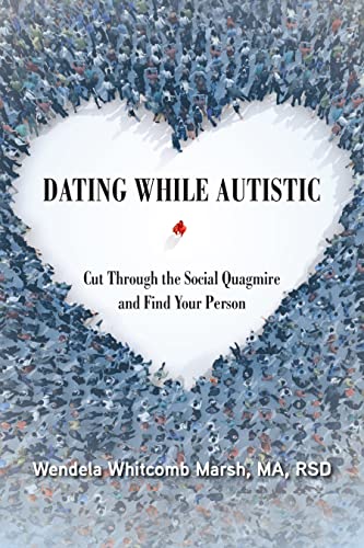 Dating While Autistic: Cut Through the Social