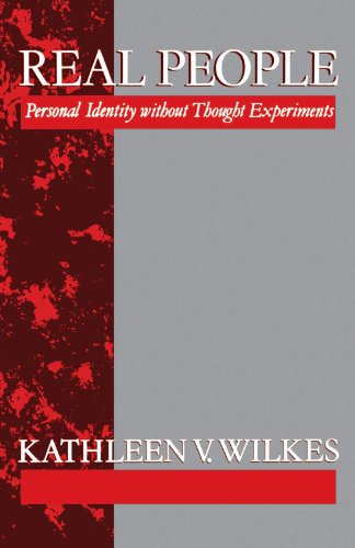 Real People Personal Identity ithout Thought Experiments [Paperback]