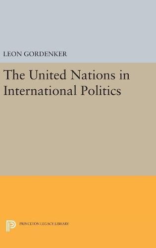 The United Nations in International Politics [Hardcover]