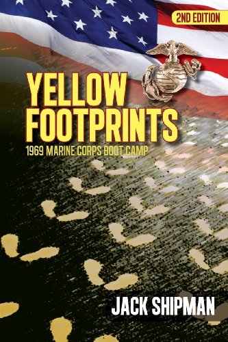 Yello Footprints 1969 Marine Corps Boot Camp 2nd Edition [Paperback]