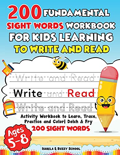 200 Fundamental Sight Words Workbook For Kids Learning To Write And Read