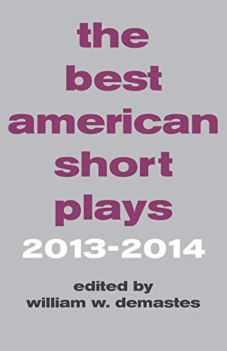 The Best American Short Plays 2013-2014 [Paperback]