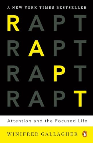 Rapt: Attention and the Focused Life [Paperback]