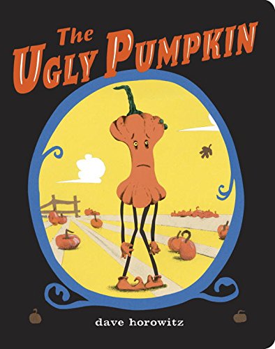 The Ugly Pumpkin [Board book]