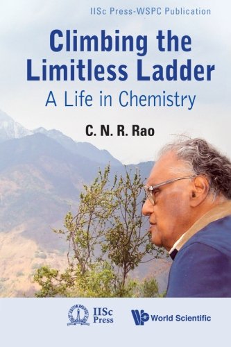 Climbing The Limitless Ladder A Life In Chemistry [Paperback]