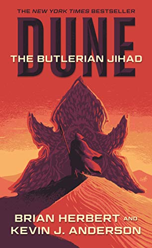 Dune: The Butlerian Jihad: Book One of the Legends of Dune Trilogy [Paperback]