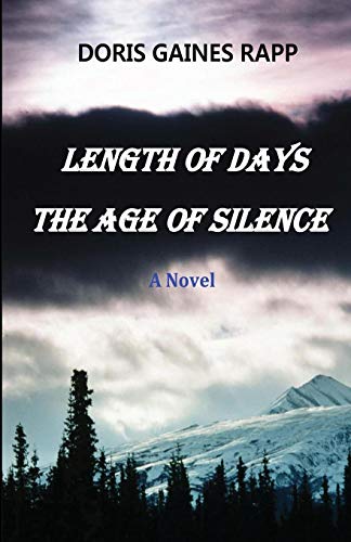 Length Of Days - The Age Of Silence [Paperback]