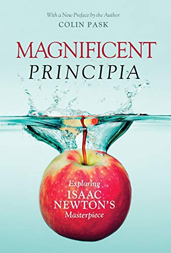 Magnificent Principia: Exploring Isaac Newton's Masterpiece [Paperback]