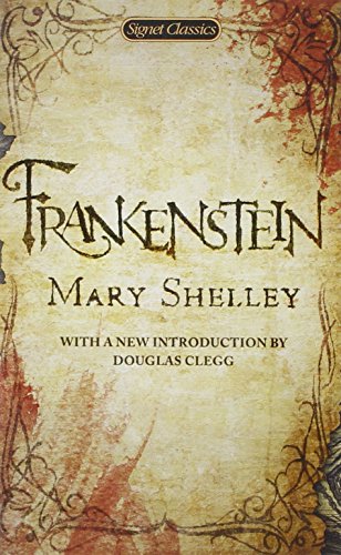 Frankenstein (signet Classics) [Mass Market Paperbac]