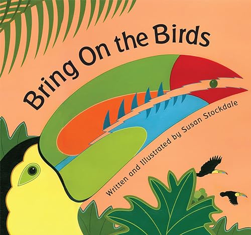 Bring On the Birds [Board book]