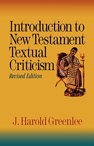 Introduction To New Testament Textual Critici