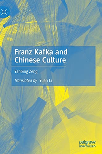 Franz Kafka and Chinese Culture [Hardcover]