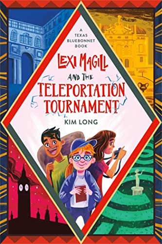 Lexi Magill and the Teleportation Tournament [Paperback]