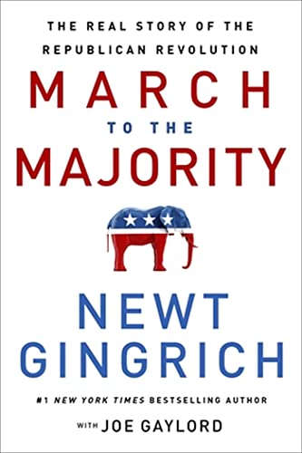 March to the Majority: The Real Story of the Republican Revolution [Hardcover]