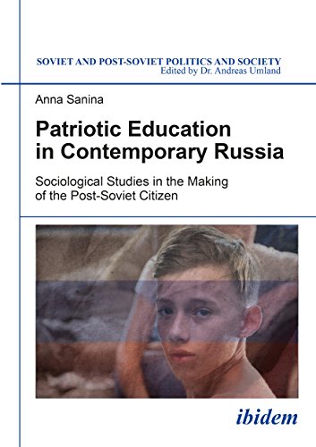 Patriotic Education in Contemporary Russia: S