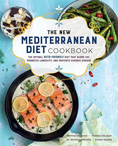 The New Mediterranean Diet Cookbook: The Optimal Keto-Friendly Diet that Burns F [Paperback]