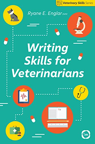 Writing Skills for Veterinarians [Paperback]