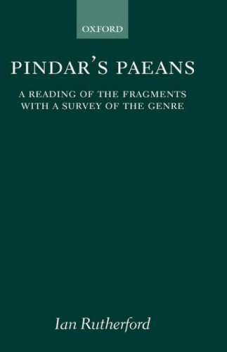 Pindars's Paeans A Reading of the Fragments ith a Survey of the Genre [Hardcover]