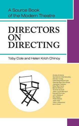 Directors On Directing A Source Book Of The Modern Theatre [Hardcover]