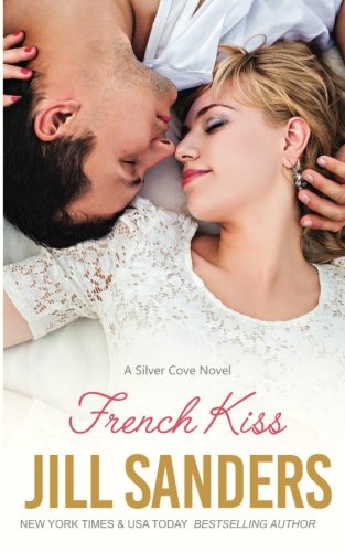 French Kiss (silver Cove) (volume 2) [Paperback]