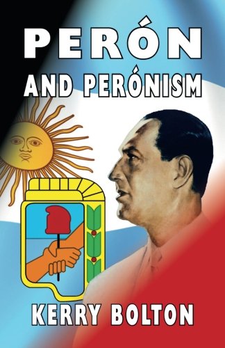 Peron And Peronism [Paperback]