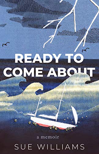 Ready to Come About [Paperback]