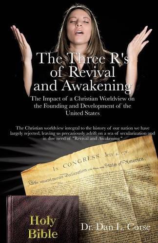 The Three R's Of Revival And Aakening [Paperback]