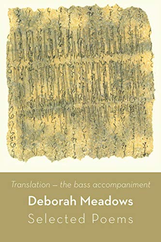 Translation the bass accompaniment--Selected Poems [Paperback]